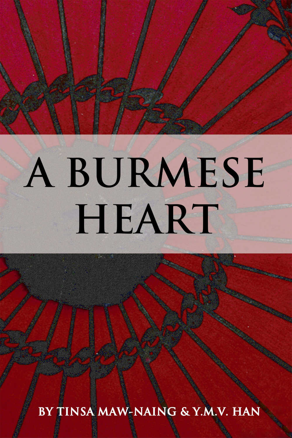 Cover of 'A Burmese Heart'