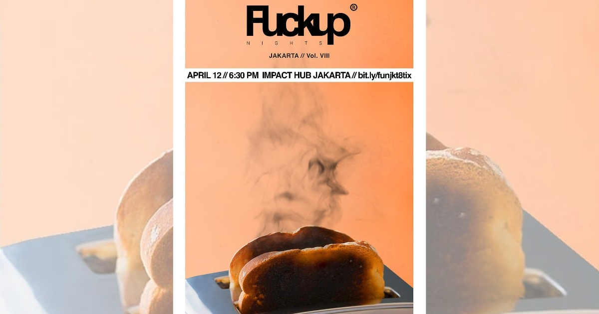 FuckUp Nights Jakarta vol. VIII will be held at Impact Hub Jakarta this Friday. Photo: Instagram/@fuckupnightsjakarta