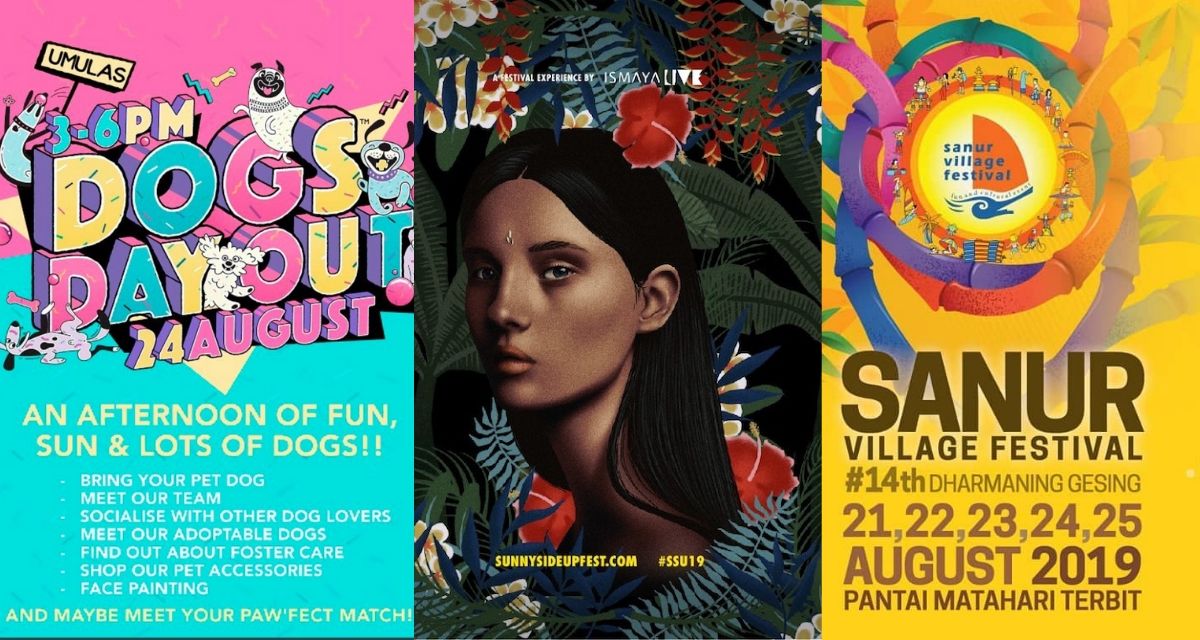 Left: Dog Days Out event poster. Photo: Instagram. Center: Sunny Side Up Tropical Festival event poster. Photo: Facebook. Right: Sanur Village Festival Photo: Facebook