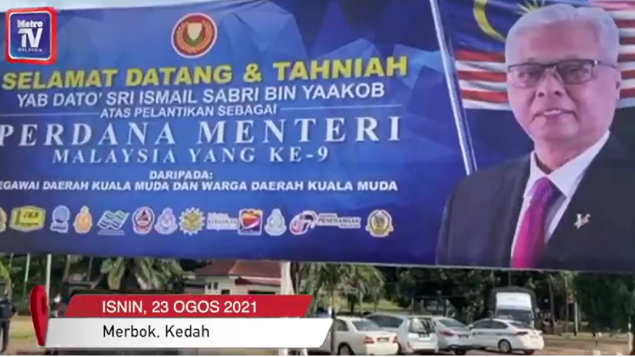 Billboard welcoming and congratulating Prime Minister Ismail Sabri Yaakob. Photo: Screengrab taken from Berita Harian/Twitter 